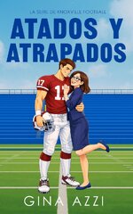 Gina Azzi - Knoxville Football 04 - Atados Y Atrapados.jpg